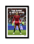 THE GAME IS NEVER OVER