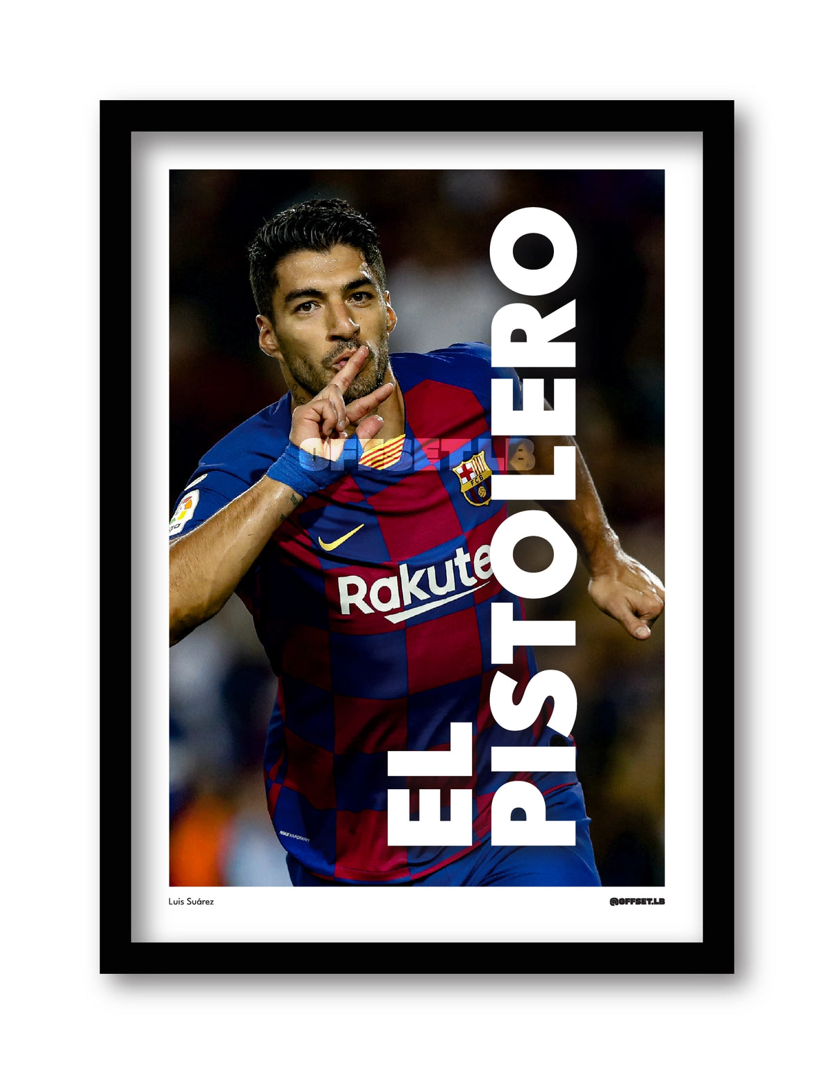Luis Suarez - "El Pistolero"
