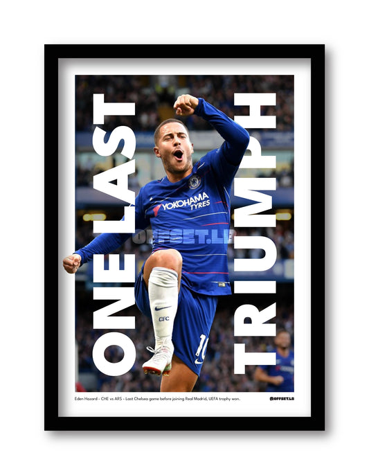 Eden Hazard - "One Last Triumph"