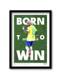 BORN TO WIN