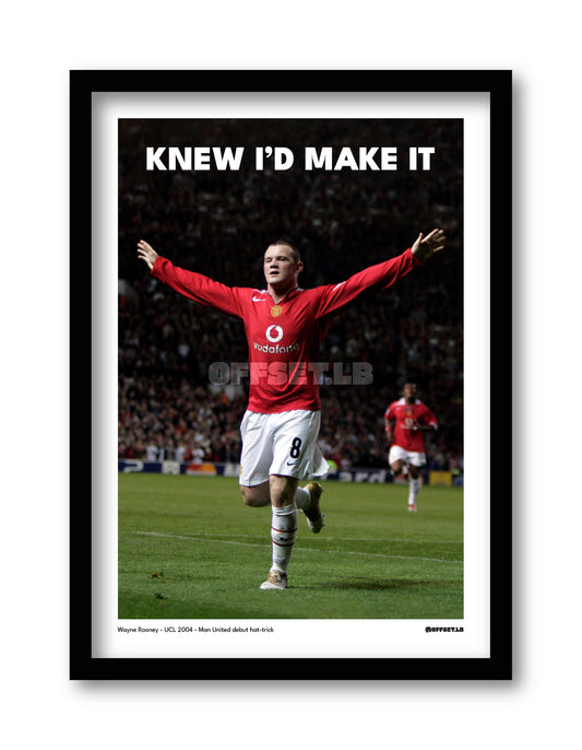 Wayne Rooney - "Knew I'd Make It"